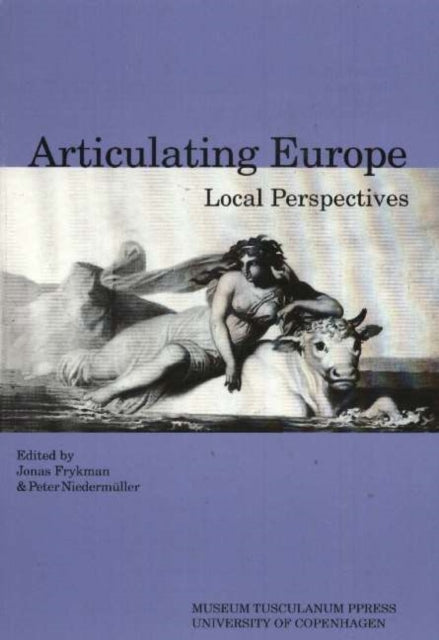 Book cover of: Articulating Europe
