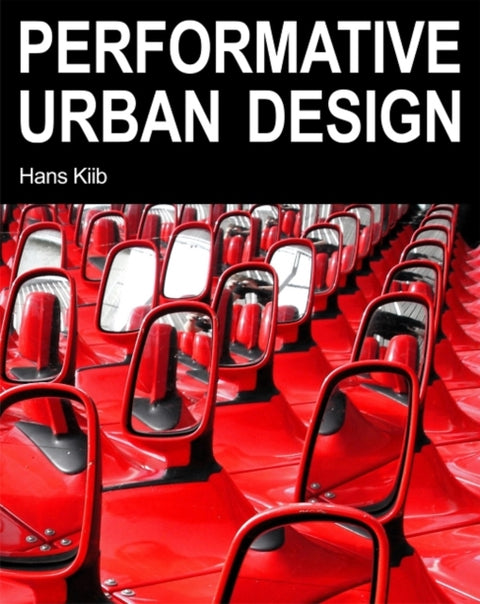Performative Urban Design