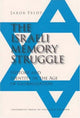 Book cover of: Israeli Memory Struggle. By: Jakob Feldt