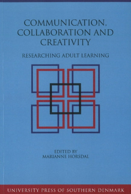 Communication, Collaboration & Creativity