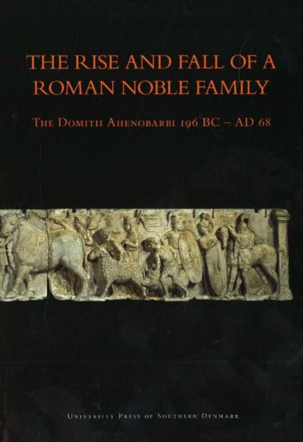 Rise & Fall of a Roman Noble Family