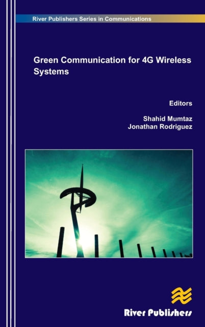Book cover of: Green Communication in 4G Wireless Systems