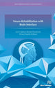 Book cover of: Neuro-Rehabilitation with Brain Interface. By: Leo P. Ligthart