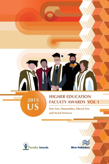 Book cover of: 2015 U.S. Higher Education Faculty Awards, Vol. 1. By: Faculty Awards Staff.