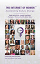 Book cover of: Internet of Women - Accelerating Culture Change. By: Monique J. Morrow
