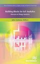 Book cover of: Building Blocks for IoT Analytics Internet-of-Things Analytics. By: John Soldatos