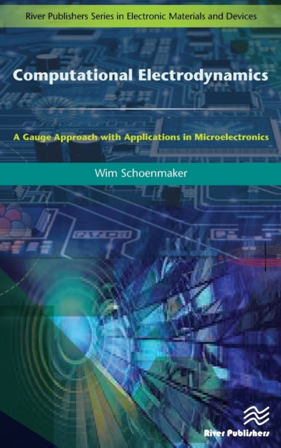 Book cover of: Computational Electrodynamics. By: Wim Schoenmaker