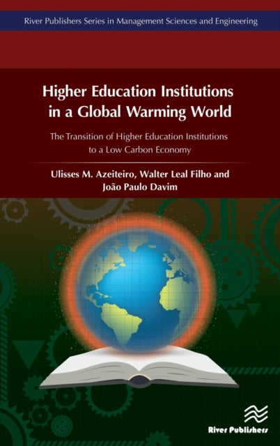 Book cover of: Higher Education Institutions in a Global Warming World. By: Ulisses M. Azeiteiro