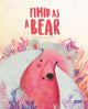Book cover of: Timid as a Bear. By: IRENA TREVISAN