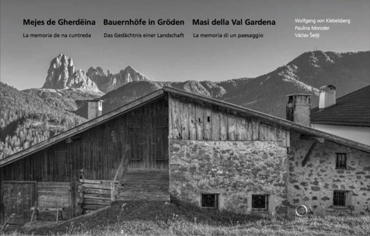 Book cover of: Mejes de Gherdeina - Bauernhofe in Groden - Masi della Val Gardena. By: Václav Šedý