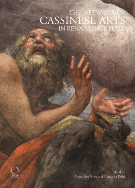 Book cover of: Network of Cassinese Arts in Renaissance Italy. By: Alessandro Nova