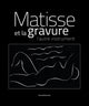 Book cover of: Matisse et la Gravure. By: Henri Matisse