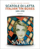 Book cover of: Italian Tin Boxes. By: Dario Cimorelli