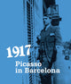 Book cover of: 1917. Picasso in Barcelona. By: Pablo Picasso