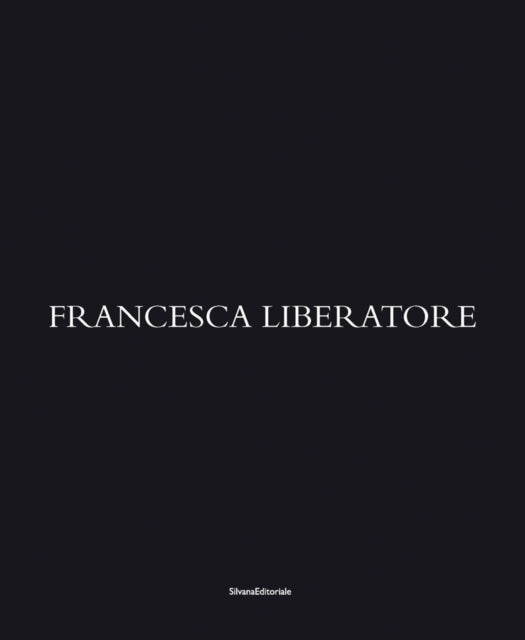 Book cover of: Francesca Liberatore. By: Francesca Liberatore