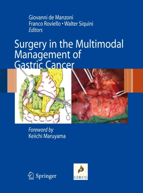 Book cover of: Surgery in the Multimodal Management of Gastric Cancer