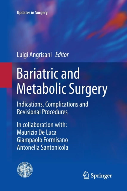 Book cover of: Bariatric and Metabolic Surgery. By: Luigi Angrisani