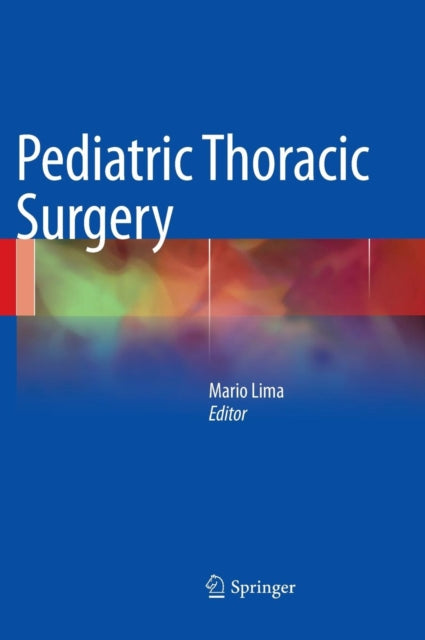Book cover of: Pediatric Thoracic Surgery. By: Mario Lima
