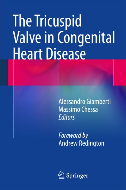 Book cover of: Tricuspid Valve in Congenital Heart Disease. By: Alessandro Giamberti
