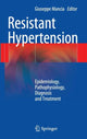 Book cover of: Resistant Hypertension. By: Giuseppe Mancia