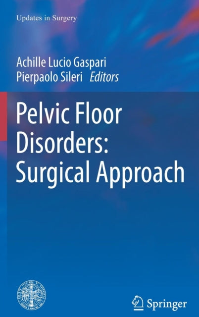 Book cover of: Pelvic Floor Disorders: Surgical Approach
