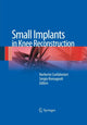 Book cover of: Small Implants in Knee Reconstruction. By: Norberto Confalonieri