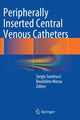 Book cover of: Peripherally Inserted Central Venous Catheters. By: Sergio Sandrucci