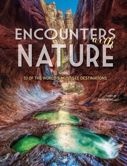Book cover of: Encounters with Nature. By: Gianni Morelli