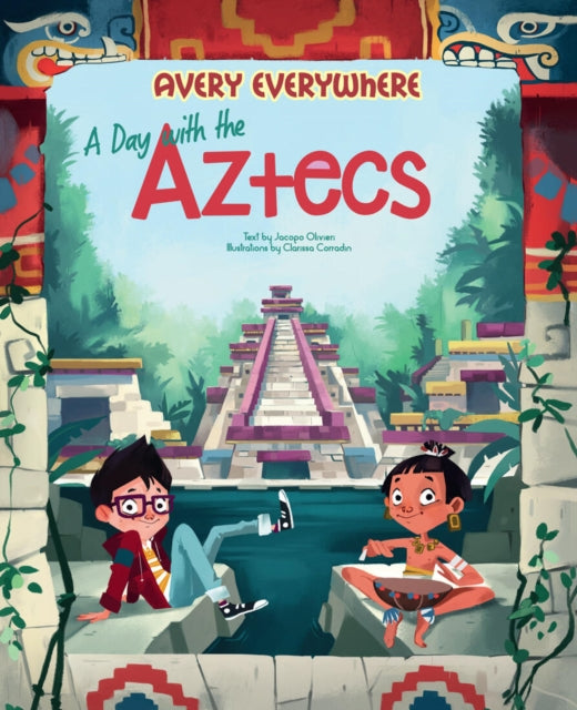 Book cover of: Day with the Aztecs. By: Jacopo Olivieri