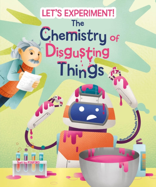 Book cover of: Chemistry of Disgusting Things. By: Mattia Crivellini