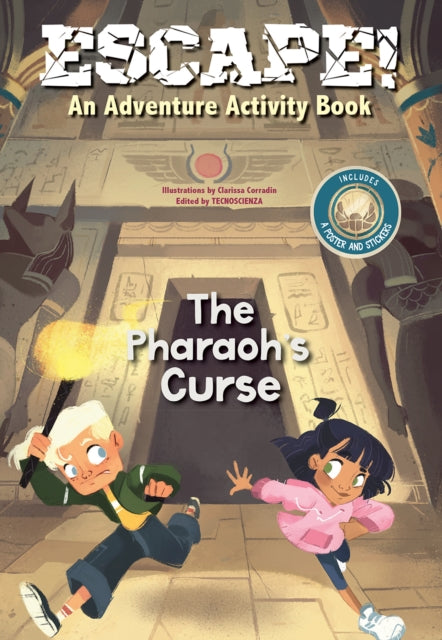 Book cover of: Escape! An Adventure Activity Book: The Pharaoh's Curse. By: Tecnoscienza CORRADIN