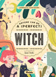 Book cover of: Anyone Can be a (Perfect) Witch. By: Varetta HAWTHORN