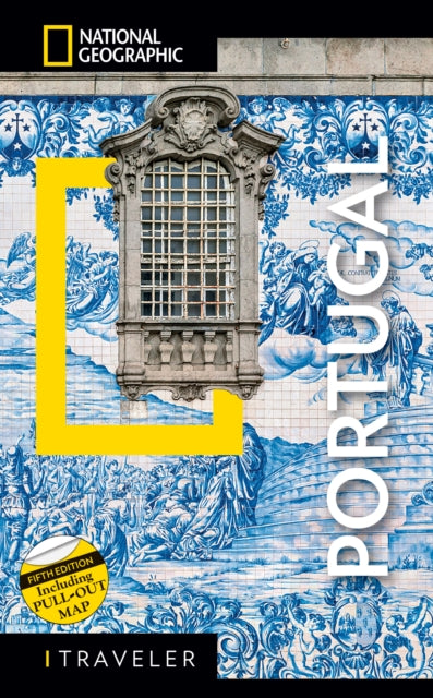 Book cover of: National Geographic Traveler Portugal 5th Edition. By: National Geographic