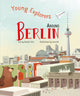 Around Berlin, Young Explorers 9788854421400 CELLI, DANIELA
