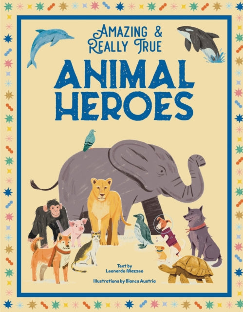 Book cover of: Animal Heroes