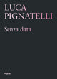 Book cover of: Luca Pignatelli. By: Luca Pignatelli