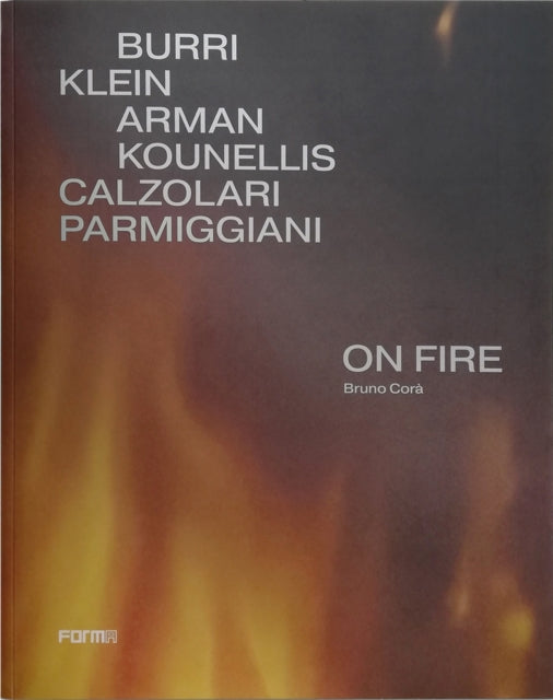 Book cover of: On Fire. By: Bruno Corà