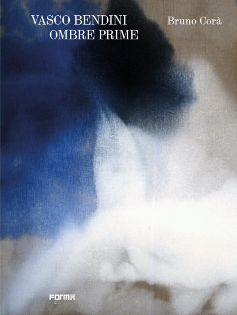 Book cover of: Vasco Bendini. Ombre prime. By: Bruno Cora