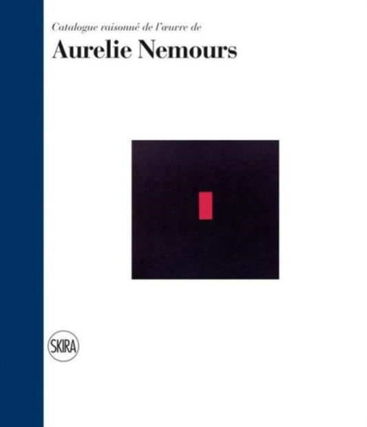 Book cover of: Aurelie Nemours: Catalogue raisonne. By: Serge Lemoine