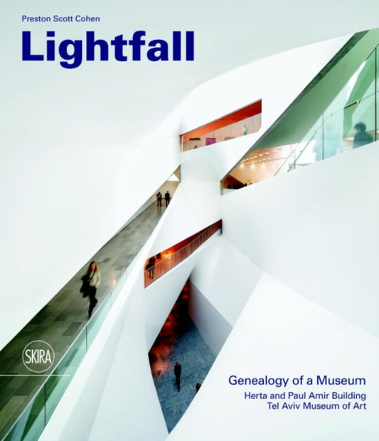 Book cover of: Lightfall: Genealogy of a Museum. By: Preston Scott Cohen
