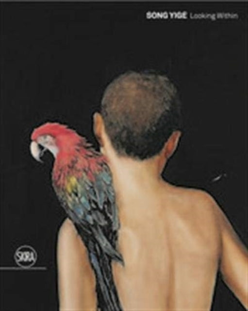 Book cover of: Song Yige: Looking Within. By: Rosa Maria Falvo
