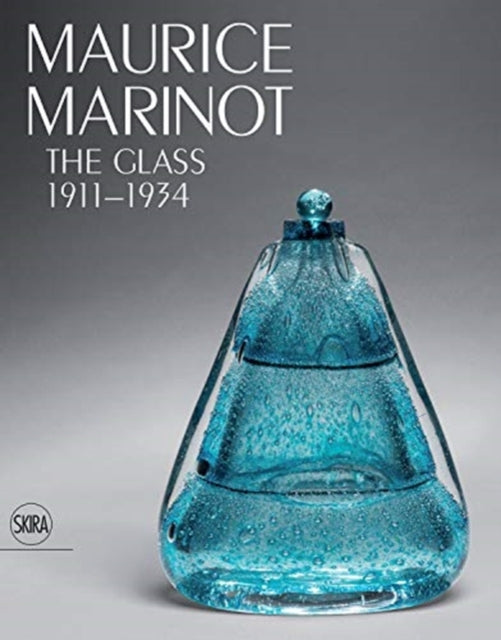 Book cover of: Maurice Marinot: The Glass 1911-1934. By: Maurice Marinot