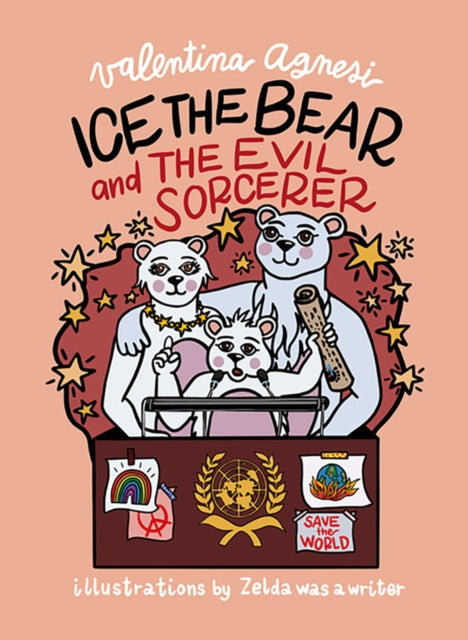 Book cover of: Ice the Bear and the Evil Sorcerer. By: Valentina Agnesi