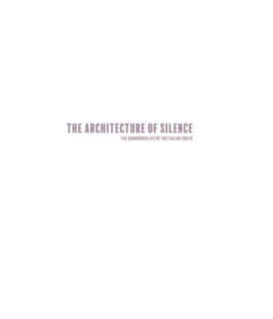 Book cover of: Architecture of Silence (Signed edition). By: Steven Seidenberg