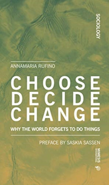 Book cover of: Choose Decide Change