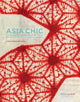Book cover of: Asian Chic. By: Estelle Niklès van Osselt