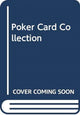 Book cover of: Poker Card Collection