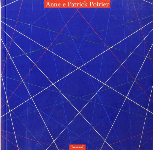 Book cover of: Anne E Patrick Poirier. By: Marinella Paderni