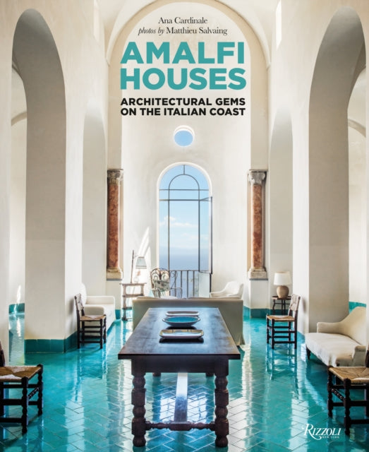 Book cover of: Amalfi Houses : Architectural Gems on the Italian Coast. By: Ana Cardinale