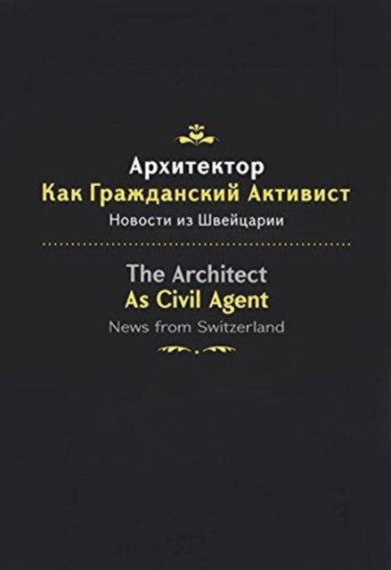 Book cover of: ARCHITECT AS CIVIL AGENT